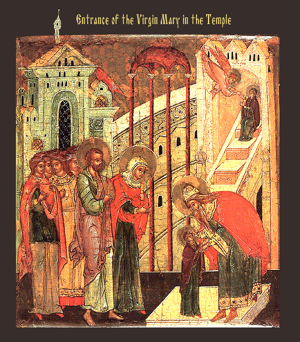 The Feast of the Entrance of the Theotokos into the Temple